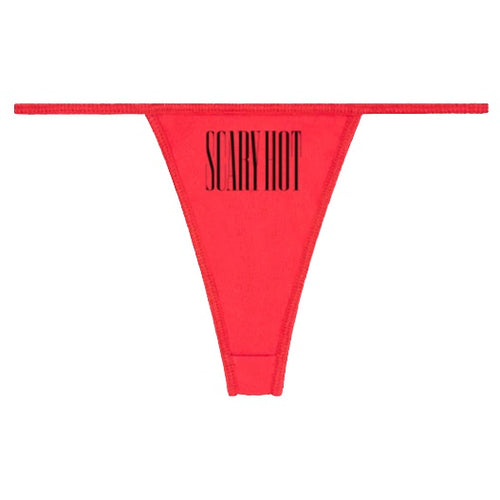'Scary Hot' Thong