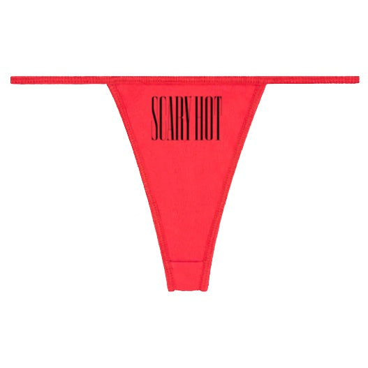 'Scary Hot' Thong